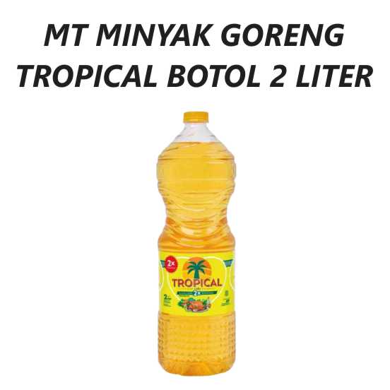 (G) MT Minyak Goreng Tropical Botol 2 Liter